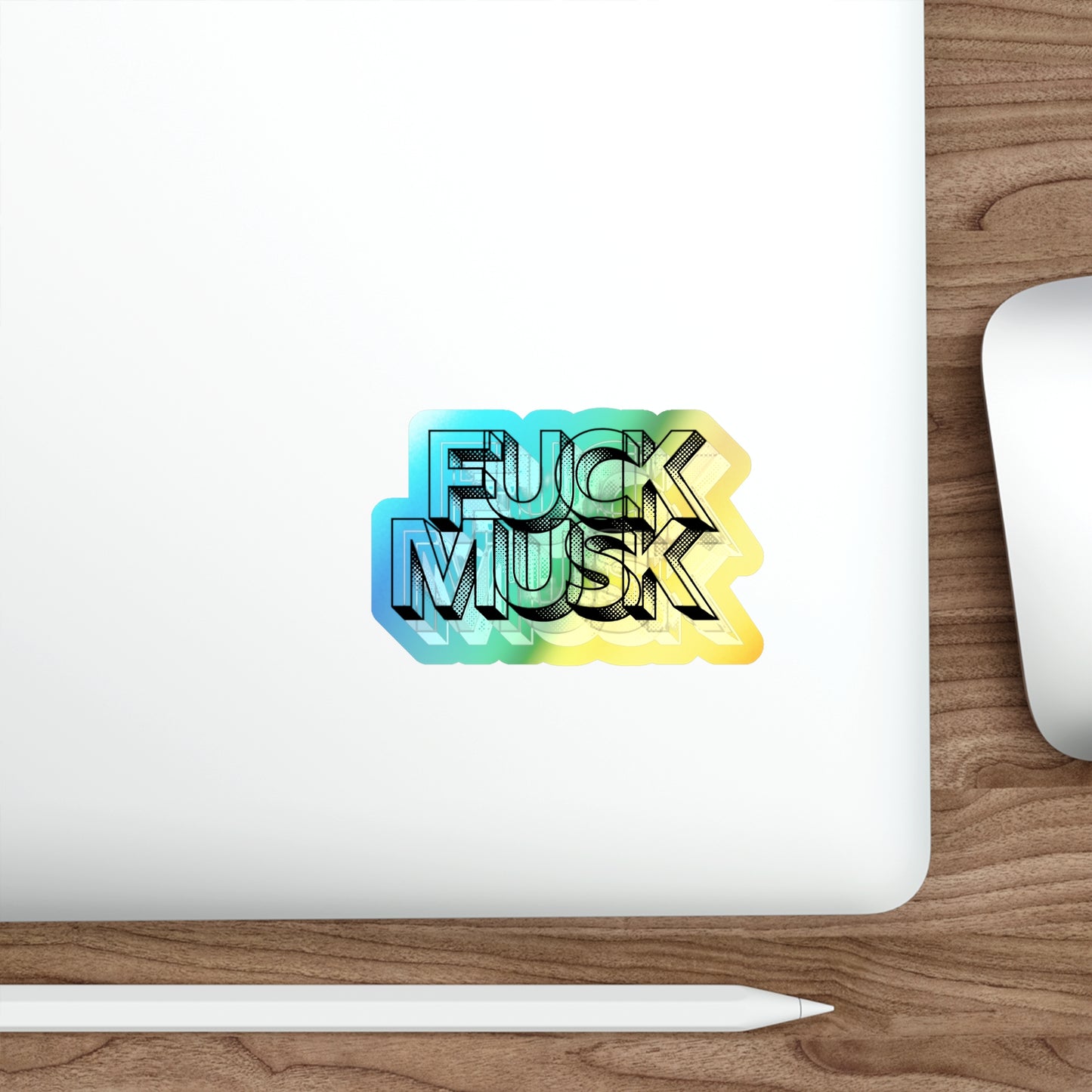 Fuck Musk - Holographic Die-Cut Sticker