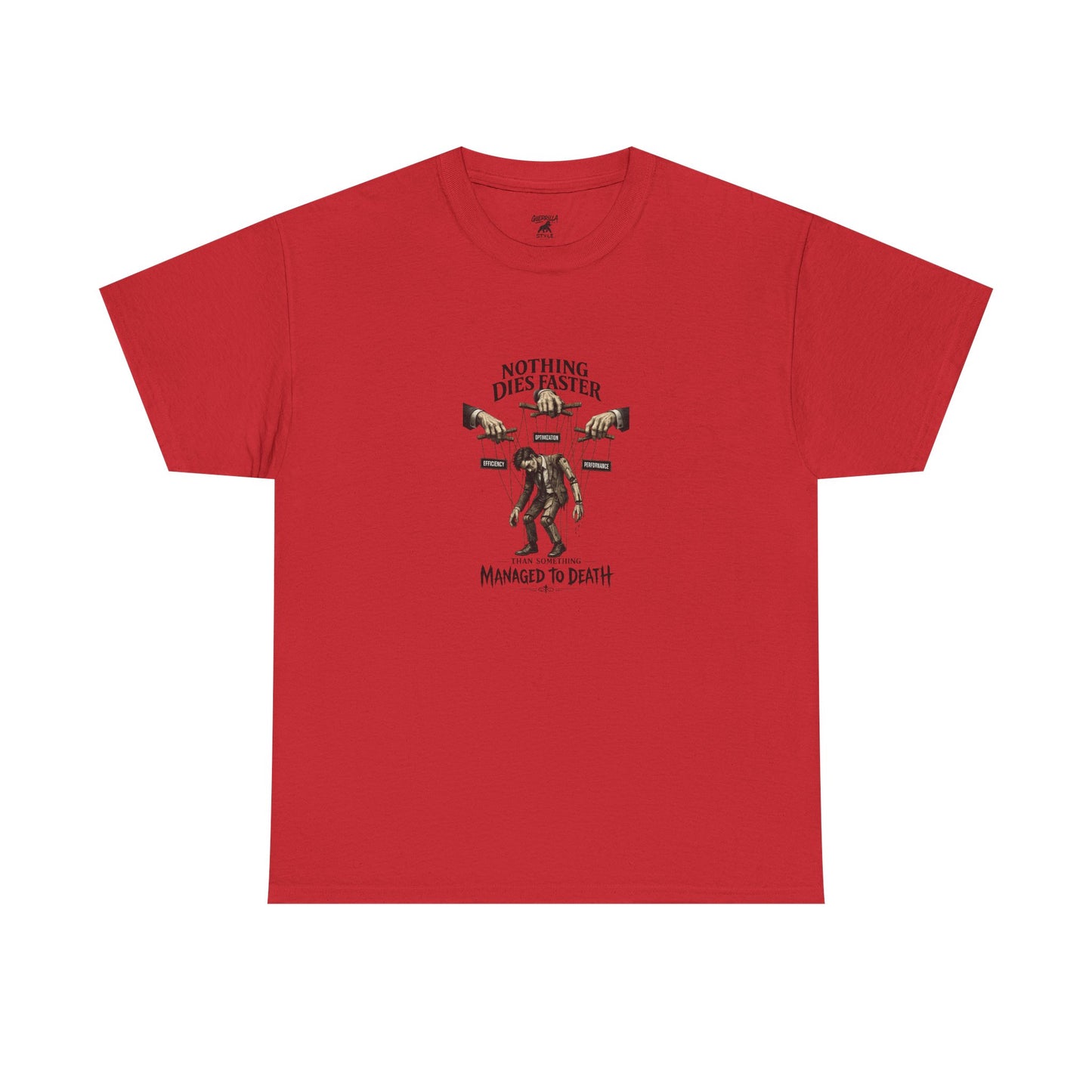 Managed to Death - Unisex Heavy Cotton Tee