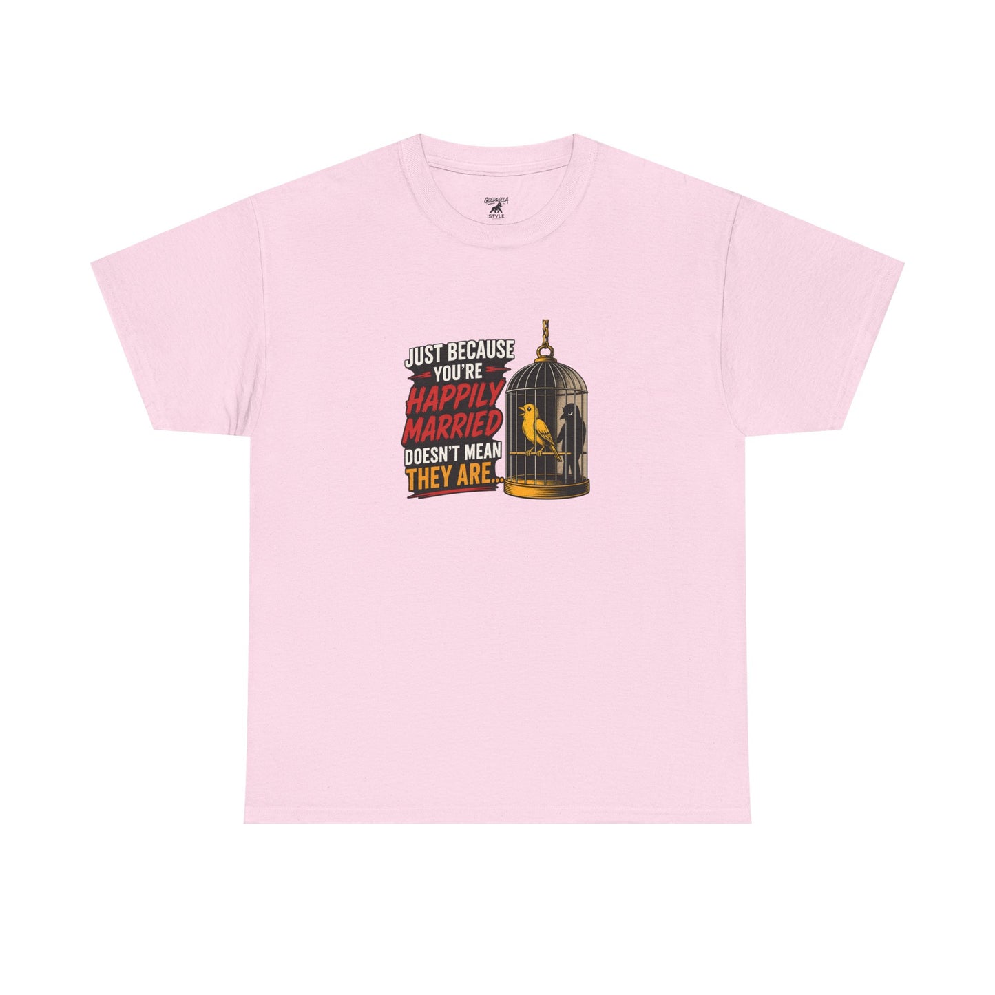 Happily Married - Unisex Heavy Cotton Tee