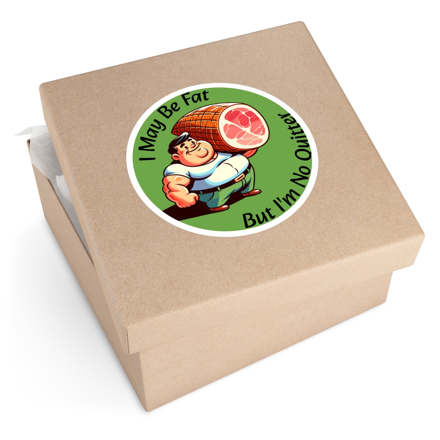 I May Be Fat But I'm No Quitter - Round Stickers