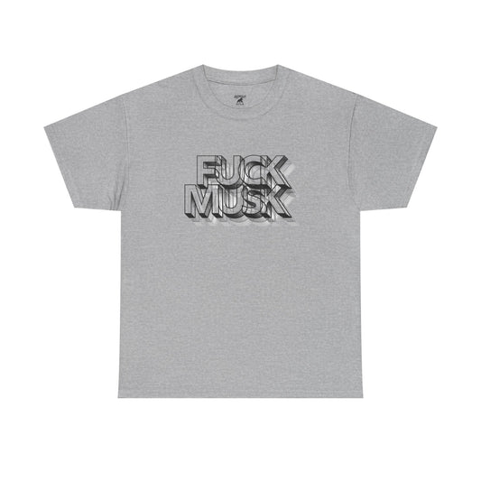 Fuck Musk - Unisex Heavy Cotton Tee