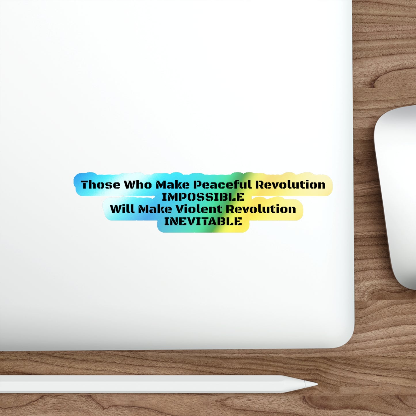 Peaceful Revolution - Holographic Die-Cut Stickers