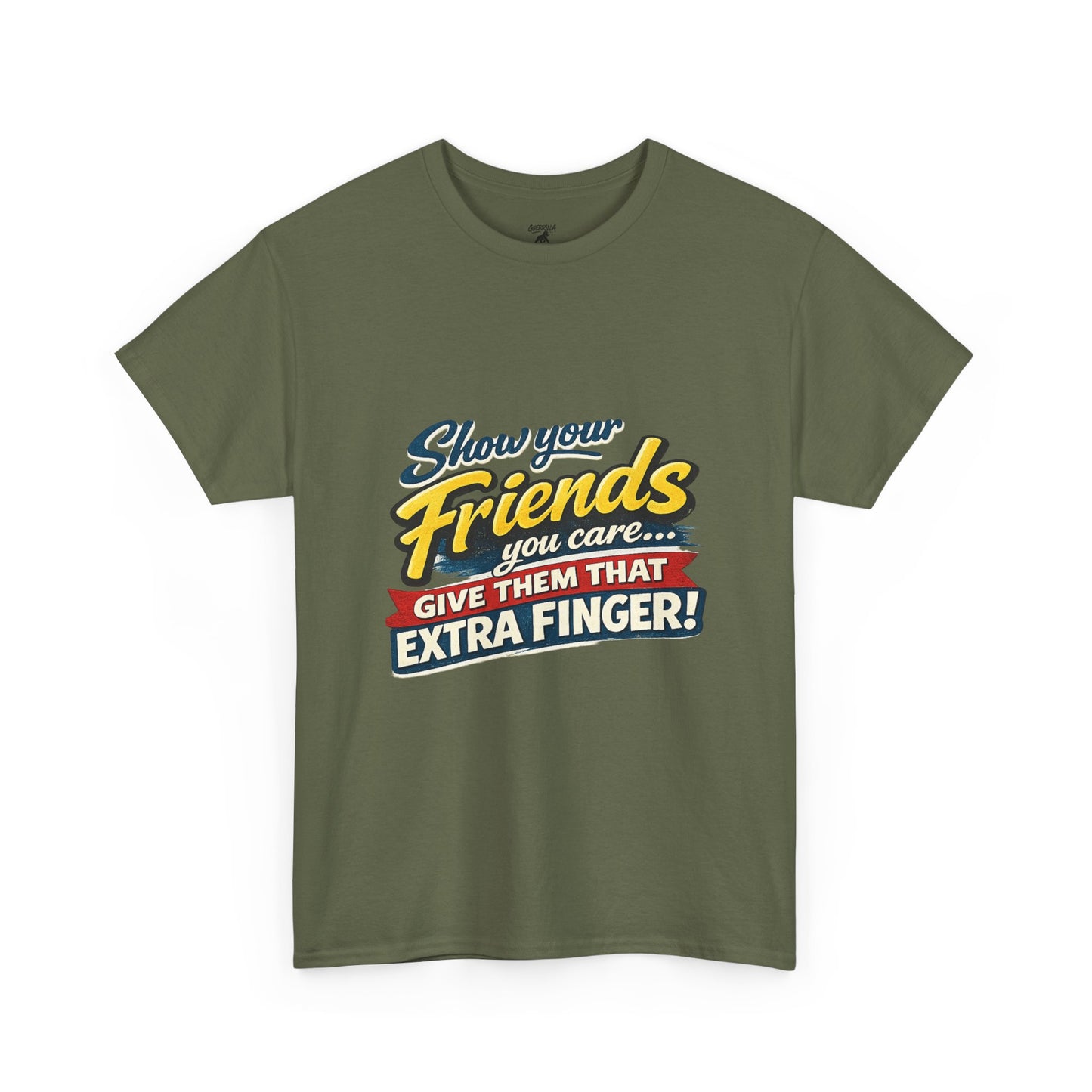 Show Your Friends - Unisex Heavy Cotton Tee