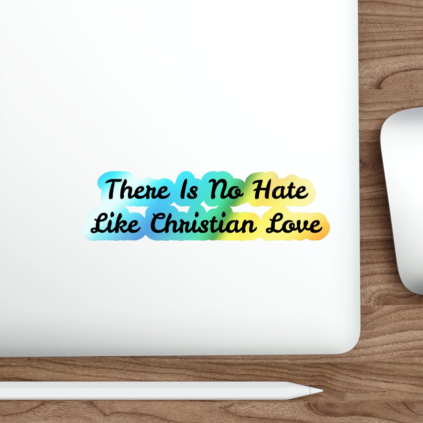 Christian Love - Holographic Die-Cut Stickers