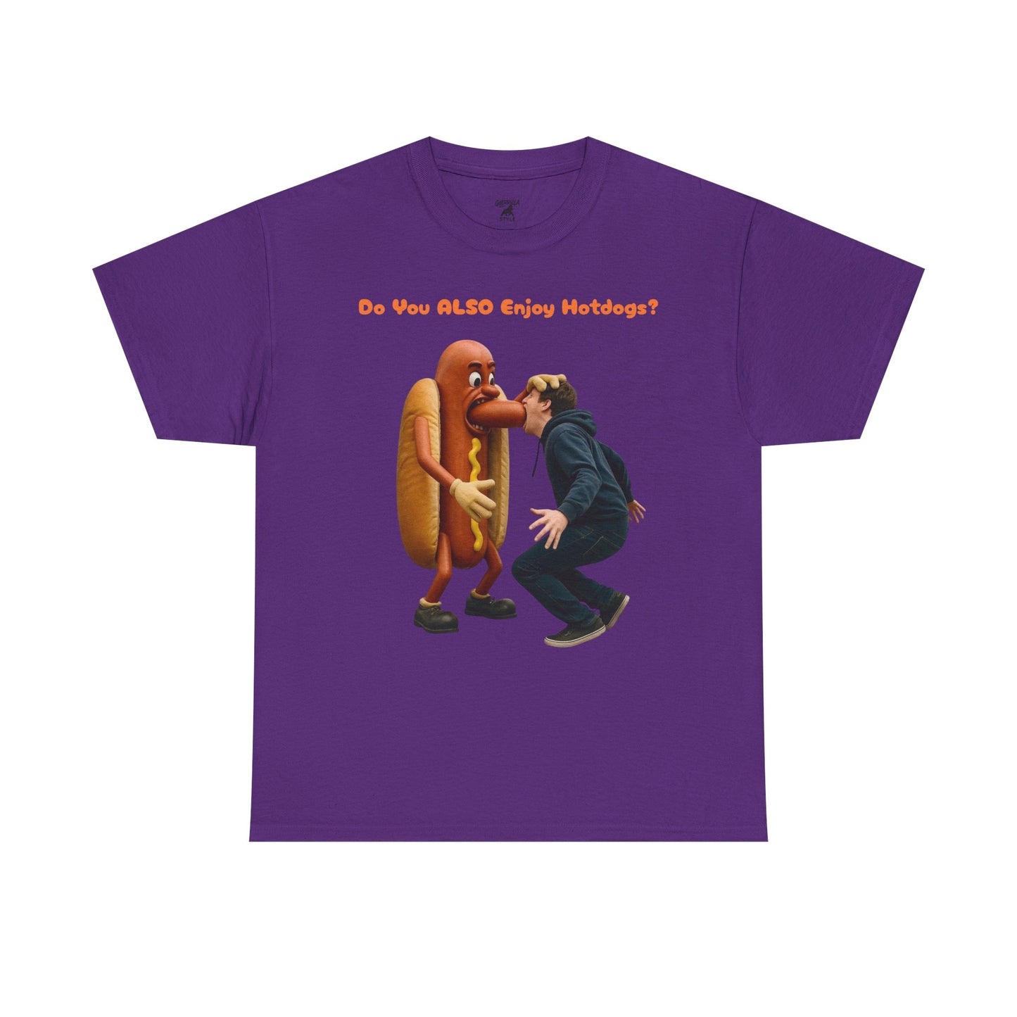 Do You ALSO Enjoy Hotdogs? -  Unisex Heavy Cotton Tee