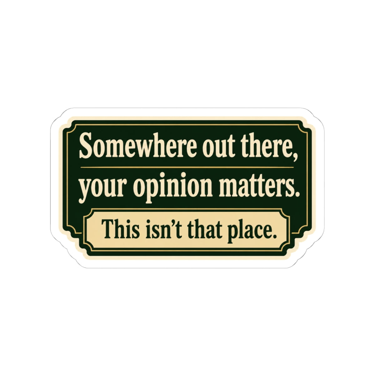 Opinions - Kiss-Cut Stickers