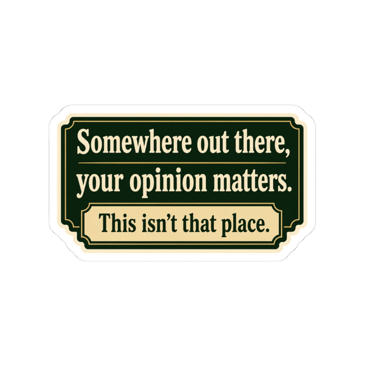 Opinions - Kiss-Cut Stickers