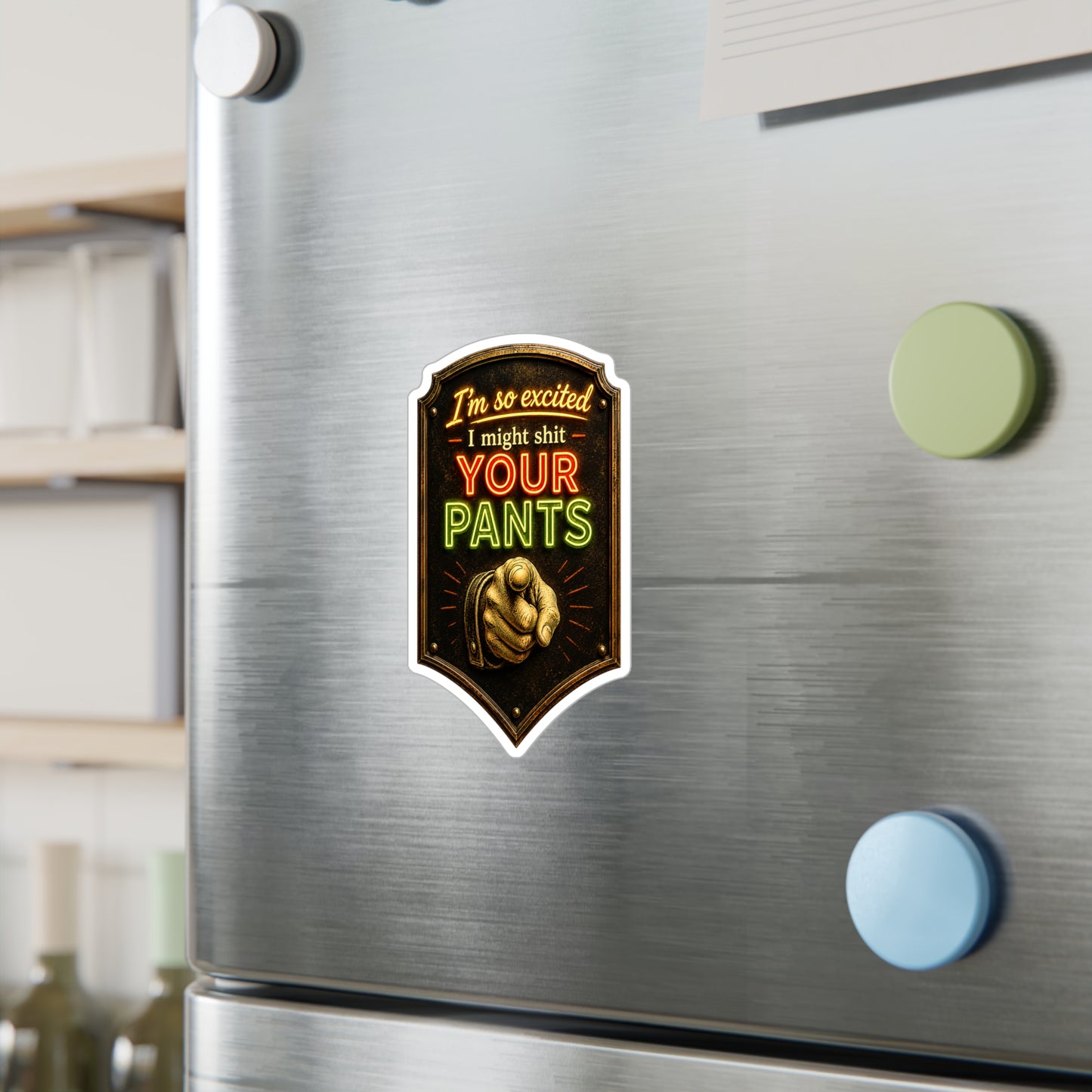 Shit YOUR Pants - Kiss-Cut Vinyl Decals