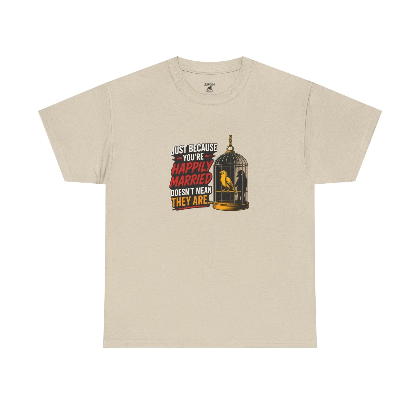 Happily Married - Unisex Heavy Cotton Tee
