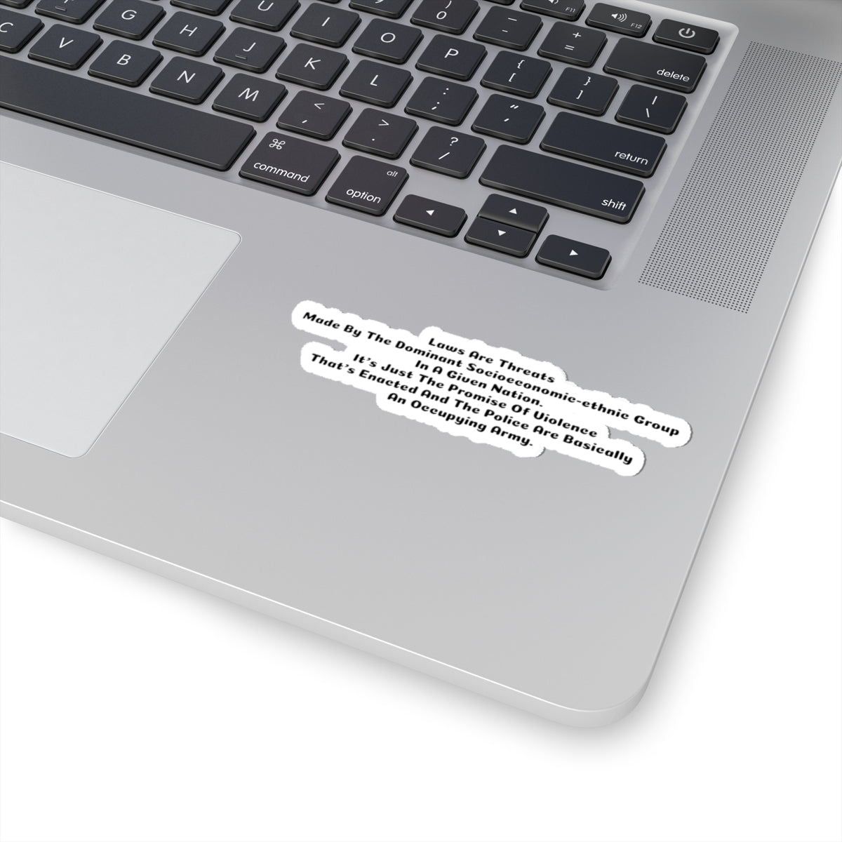 Laws Are Threats - Sticker