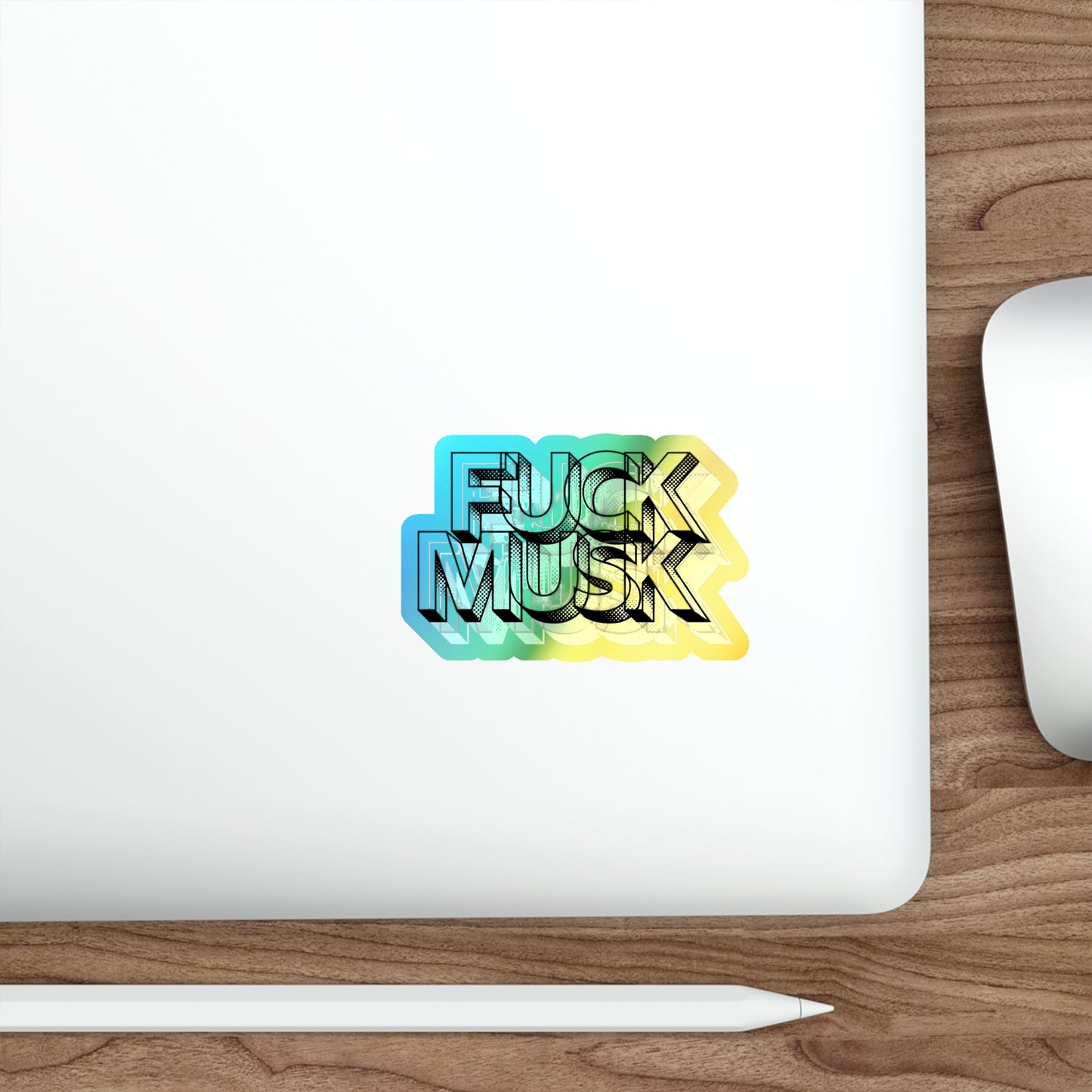Fuck Musk - Holographic Die-Cut Sticker