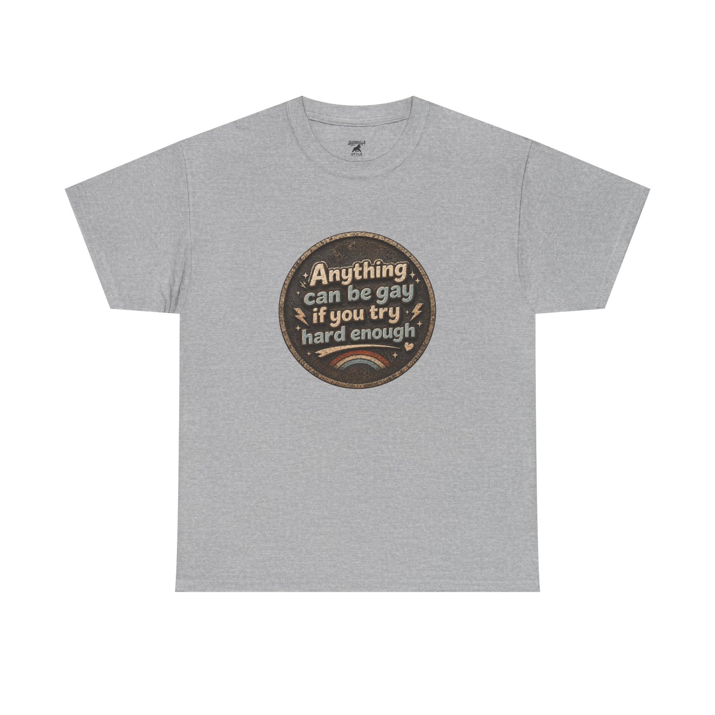 Anything Can Be Gay - Unisex Heavy Cotton Tee