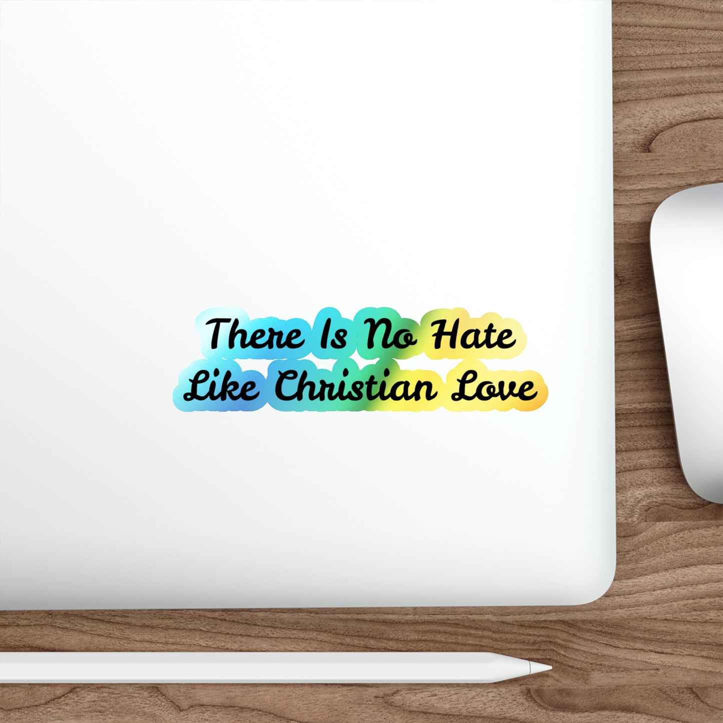 Christian Love - Holographic Die-Cut Stickers