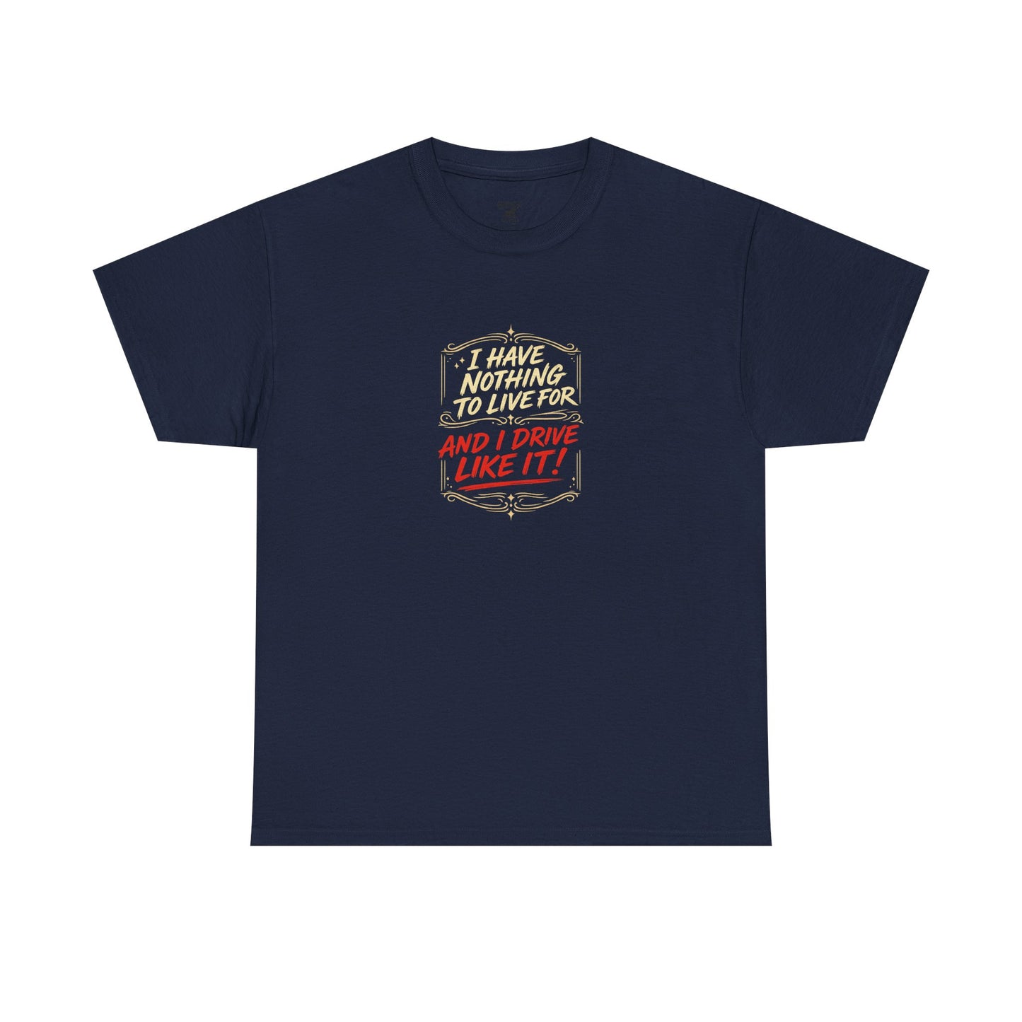 I Drive Like It - Unisex Heavy Cotton Tee