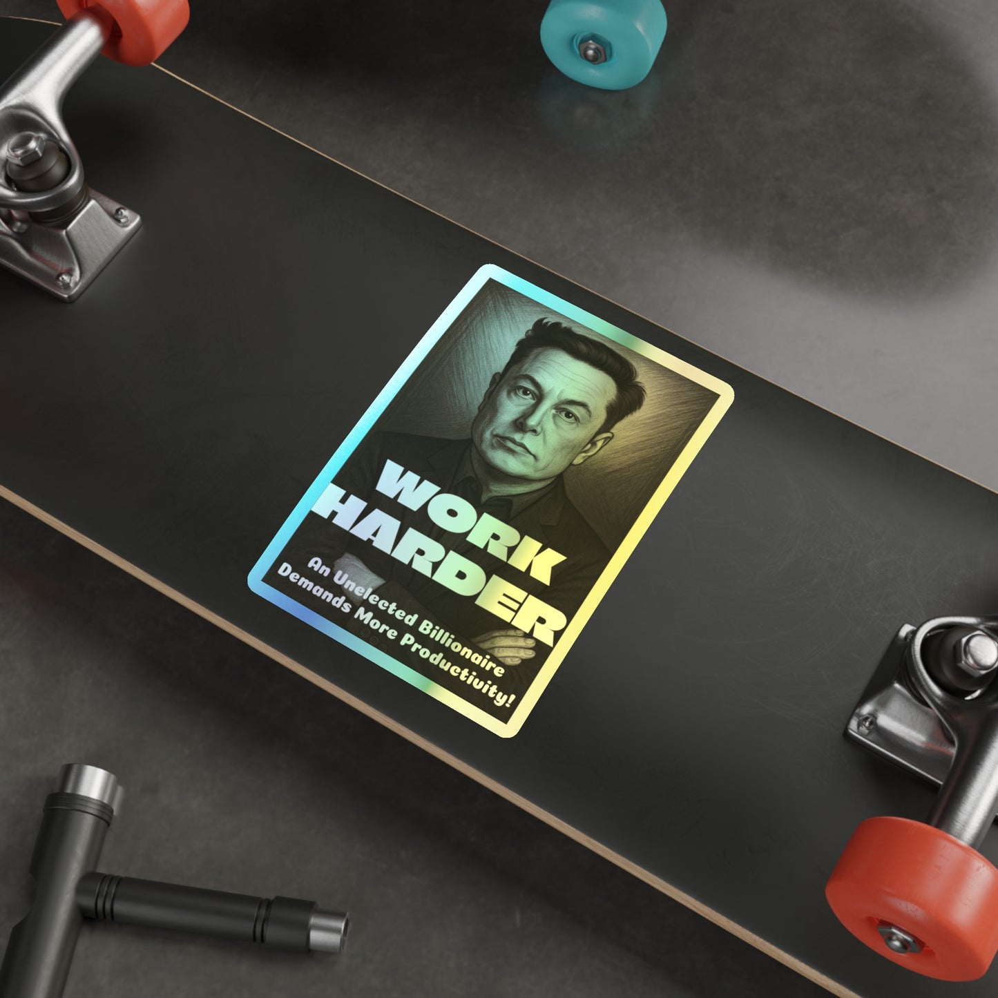 Work Harder - Holographic Die-Cut Stickers