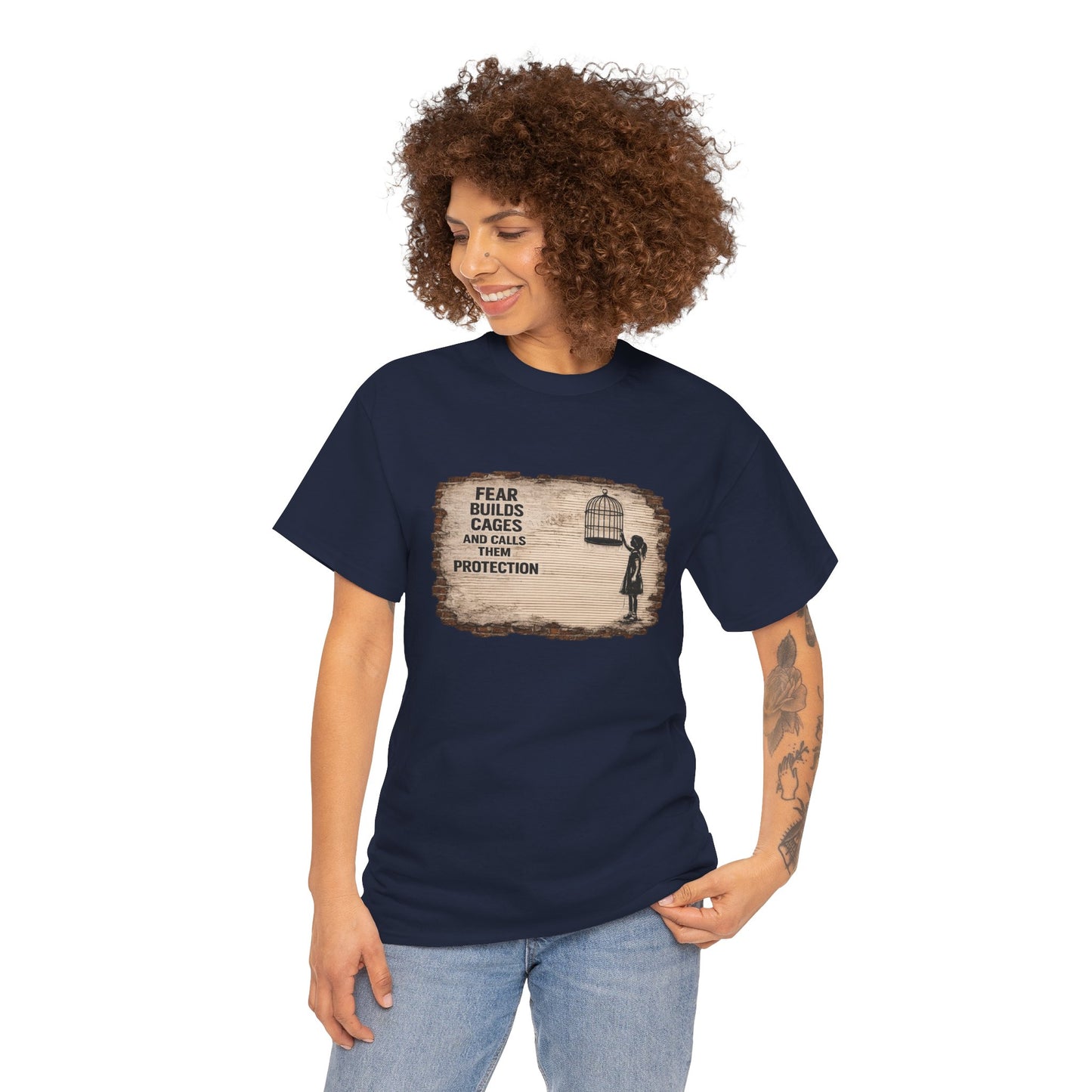 Fear Builds Cages - Unisex Heavy Cotton Tee