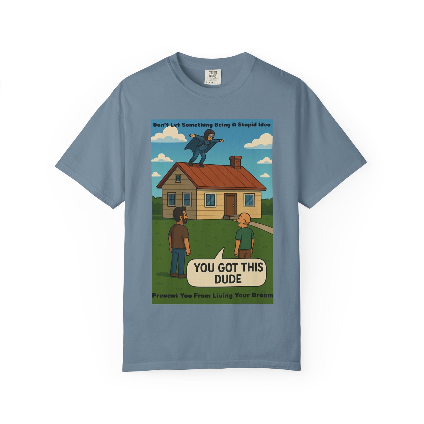 Live Your Dream - T-Shirt