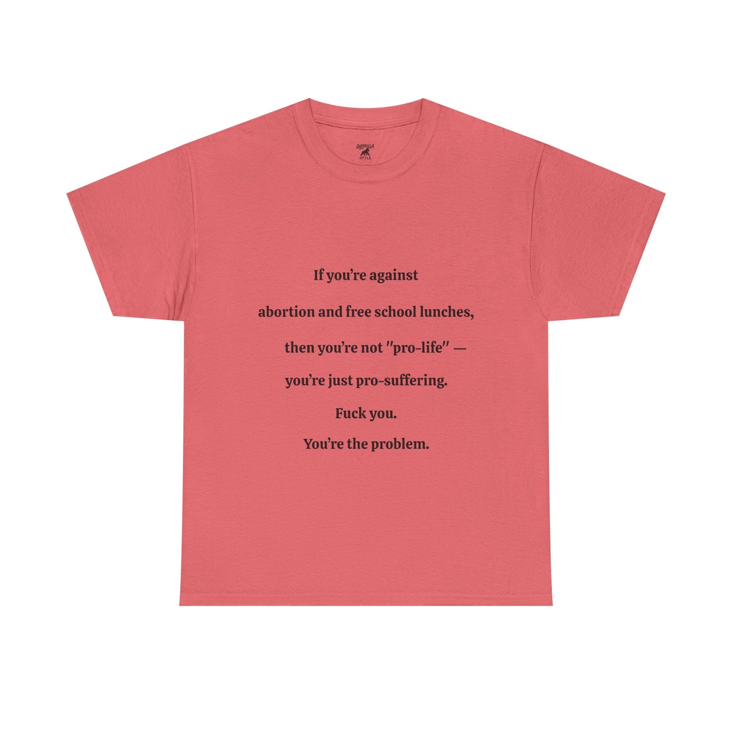 You’re The Problem - Unisex Heavy Cotton Tee
