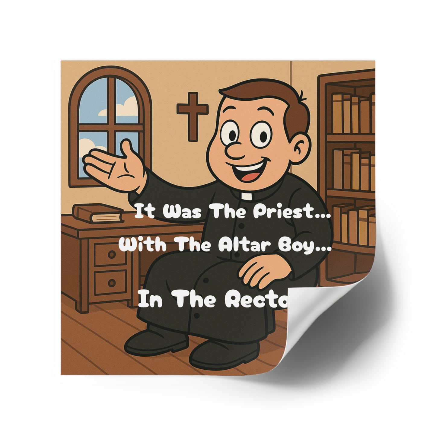 The Priest in the Rectory - Square Stickers