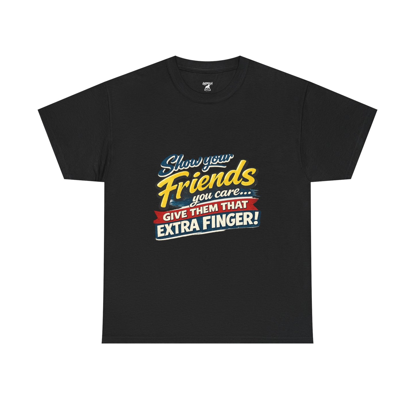 Show Your Friends - Unisex Heavy Cotton Tee