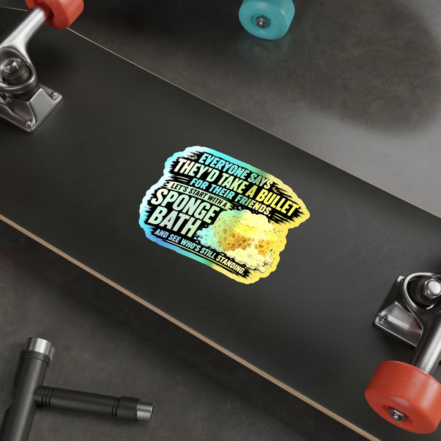 Sponge bath - Holographic Die-cut Stickers