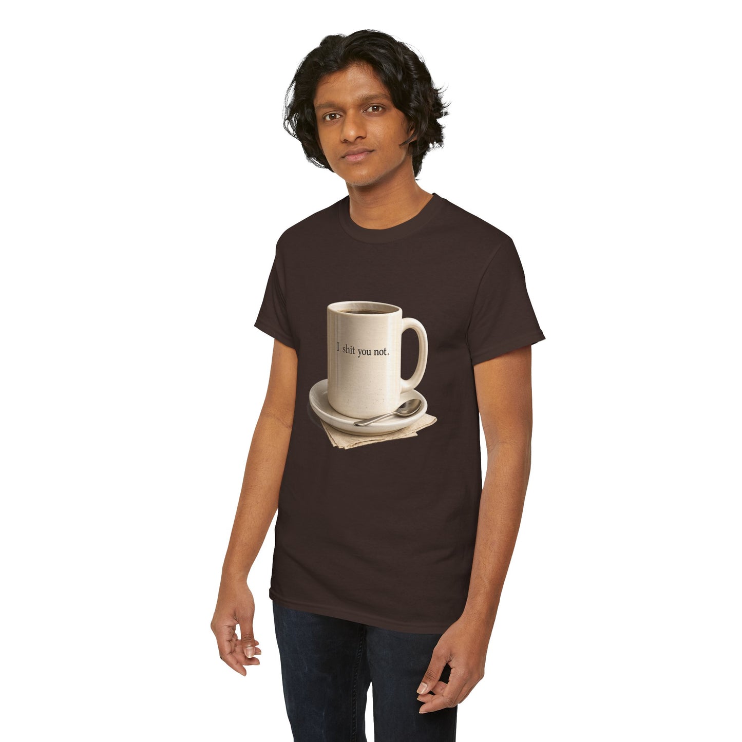 I Shit You Not - Unisex Heavy Cotton Tee