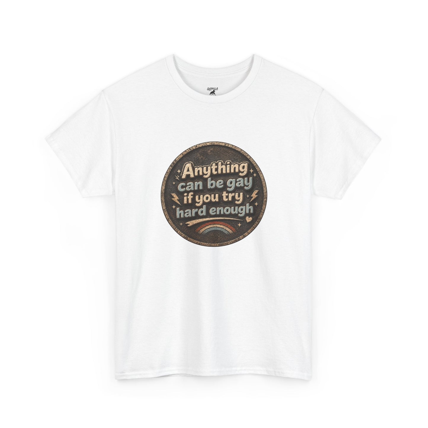 Anything Can Be Gay - Unisex Heavy Cotton Tee