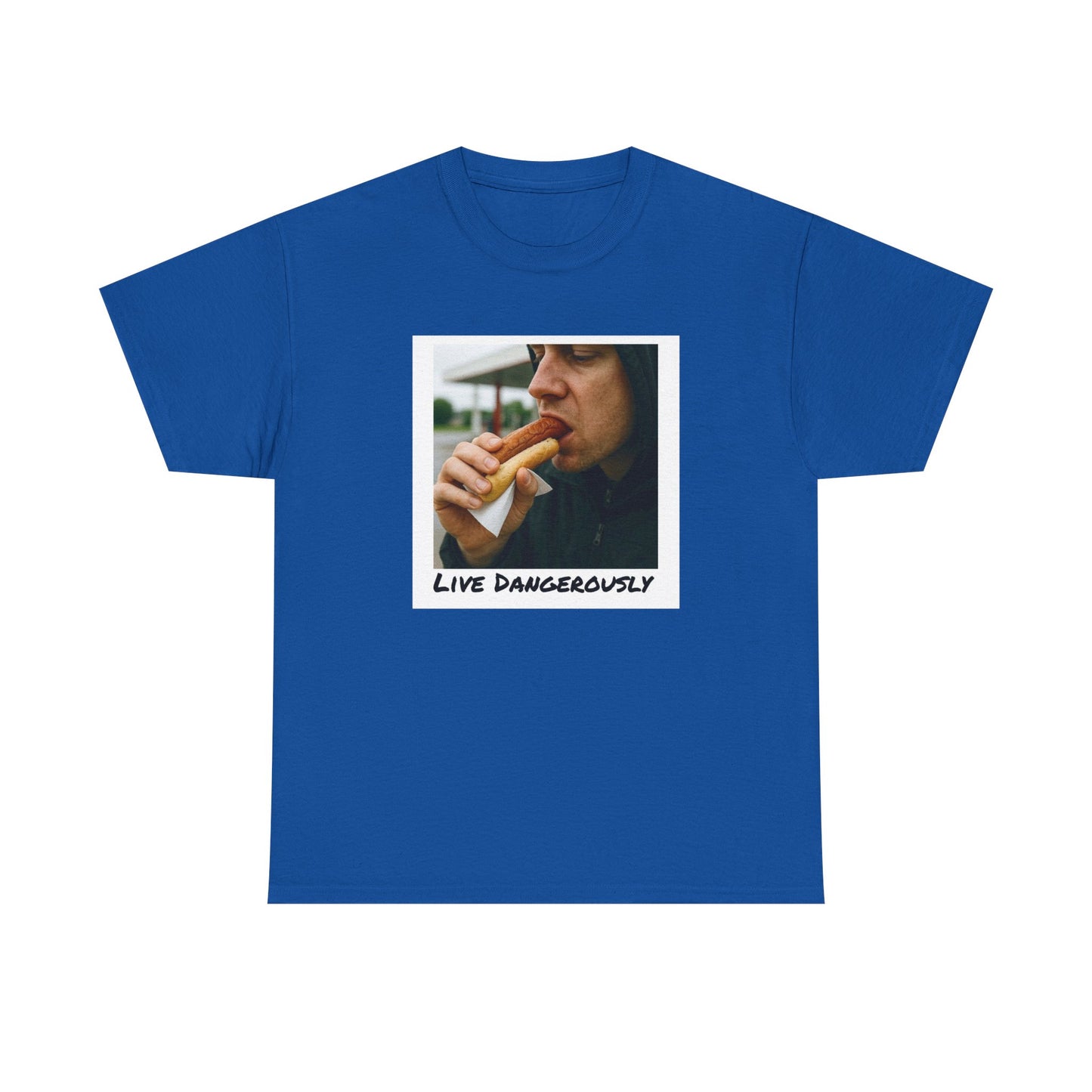 Live Dangerously - Unisex Graphic Print T-Shirt