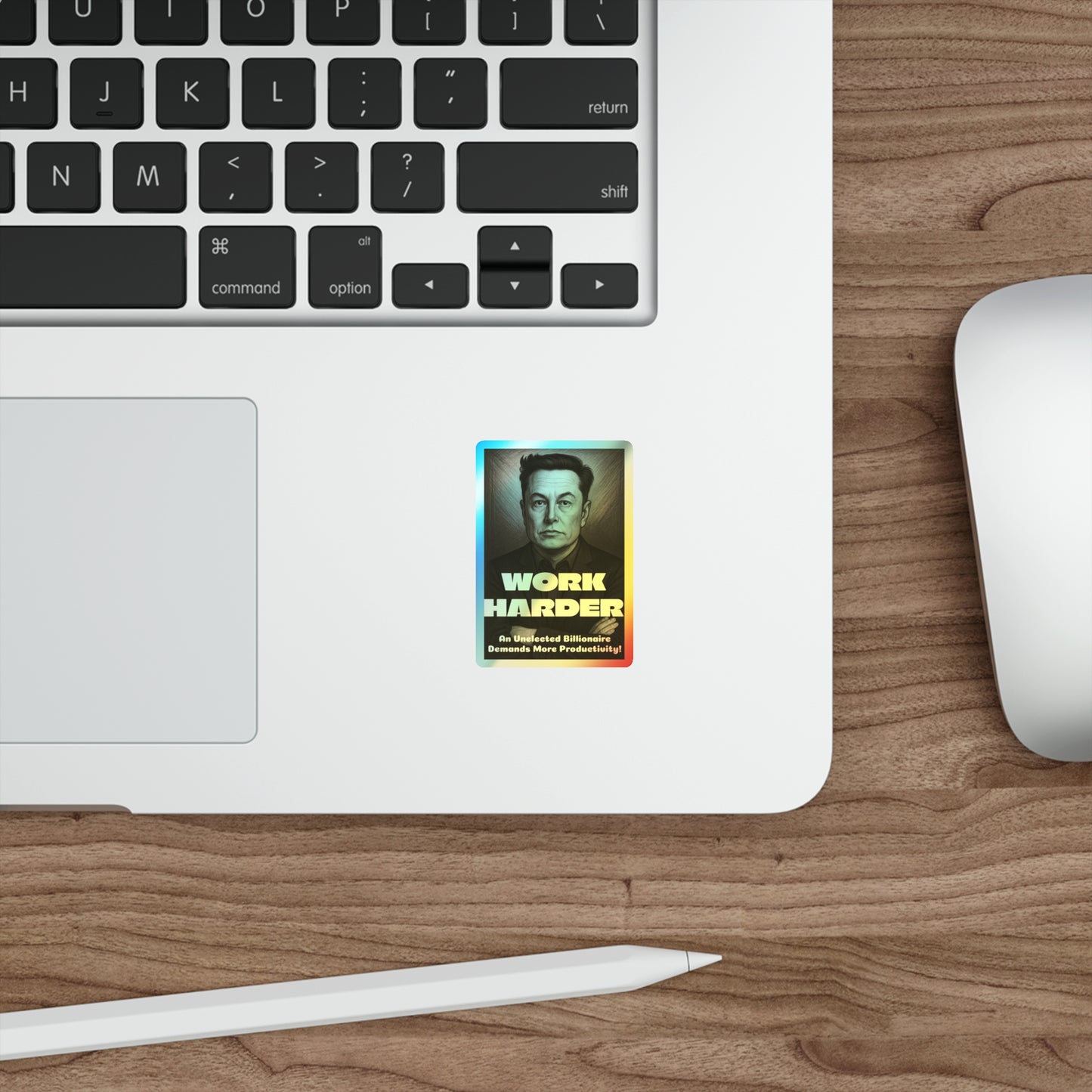 Work Harder - Holographic Die-Cut Stickers