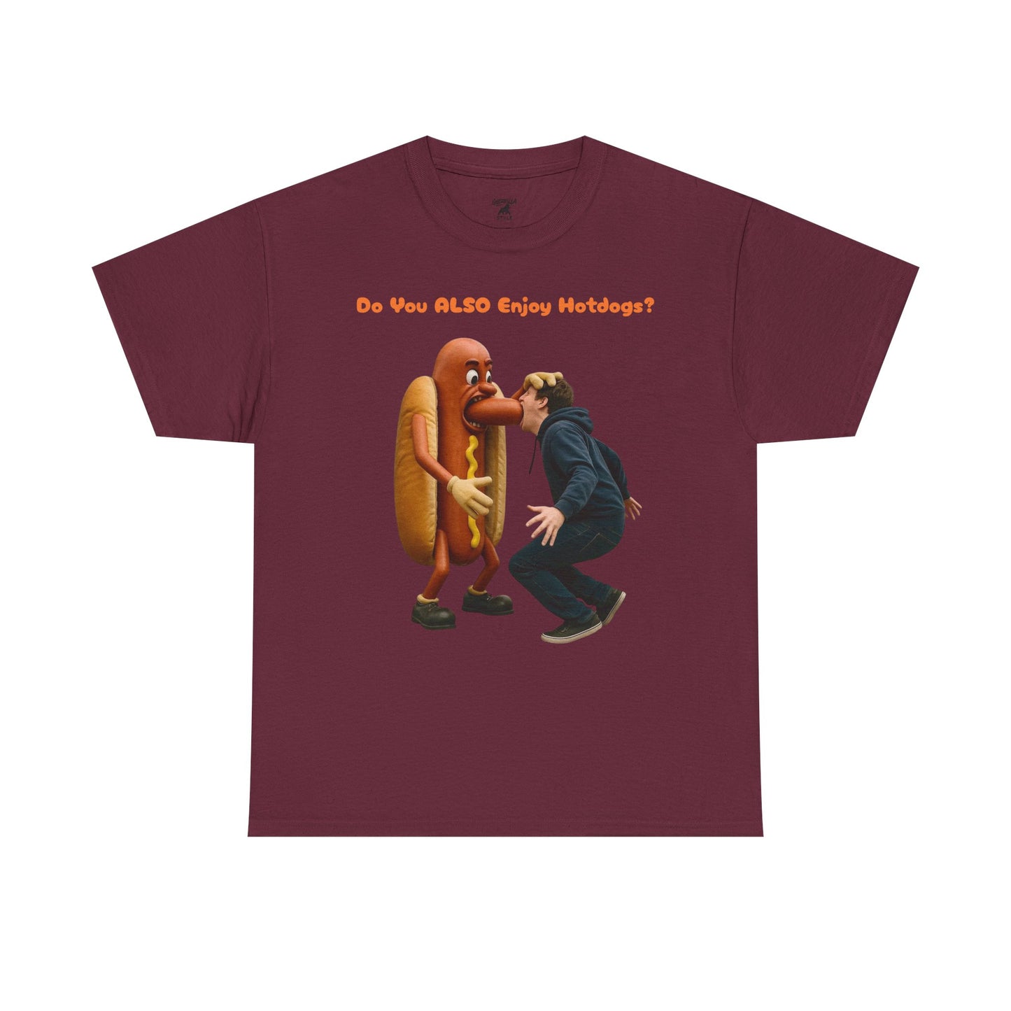 Do You ALSO Enjoy Hotdogs? -  Unisex Heavy Cotton Tee