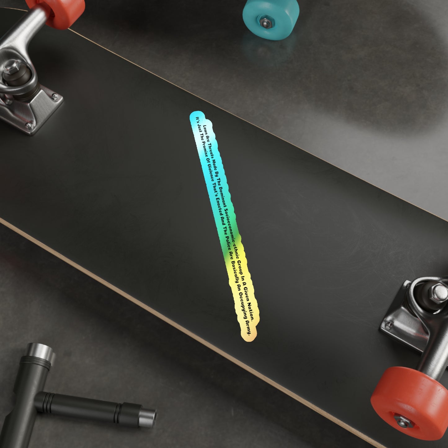 Laws Are Threats - Holographic Die-Cut Stickers