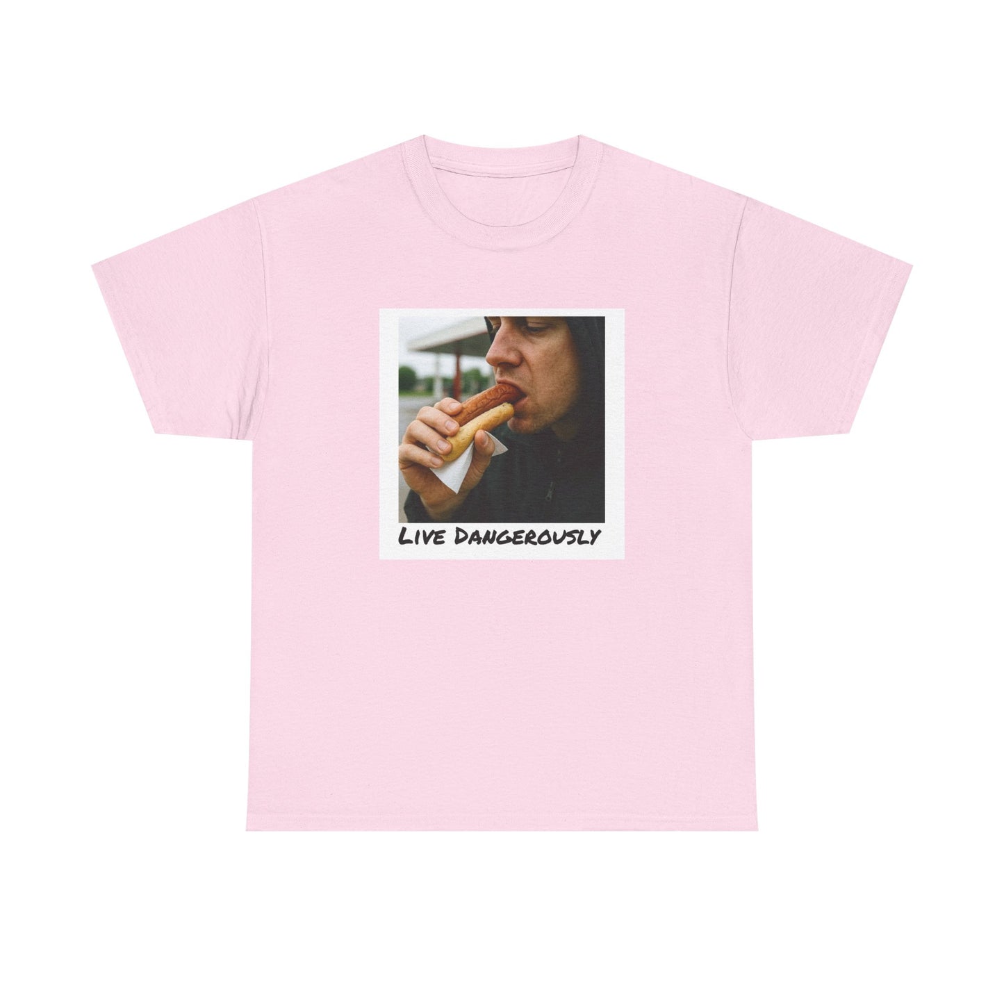 Live Dangerously - Unisex Graphic Print T-Shirt