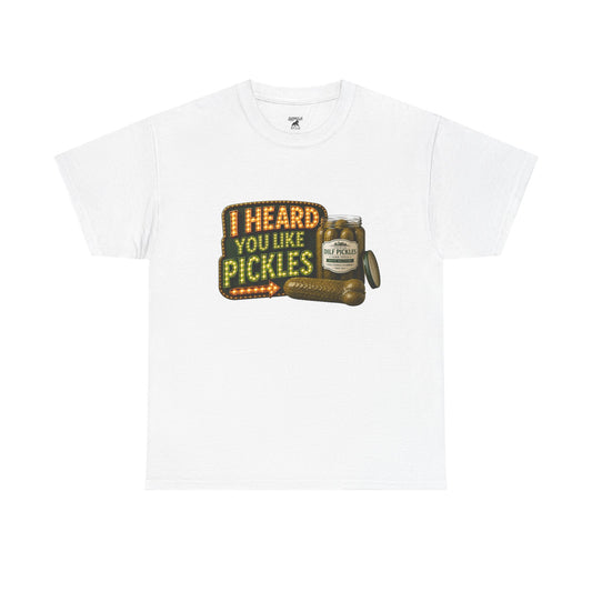 Like Pickles - Unisex Heavy Cotton Tee