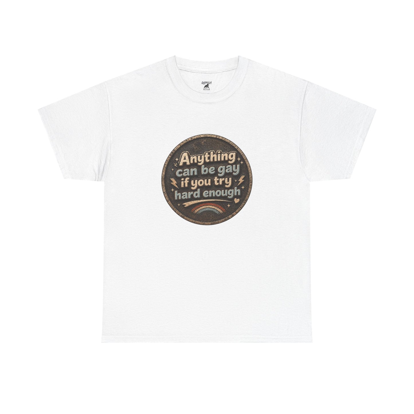 Anything Can Be Gay - Unisex Heavy Cotton Tee
