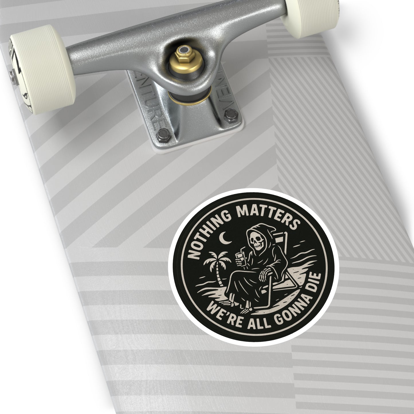 Nothing Matters - Round Sticker