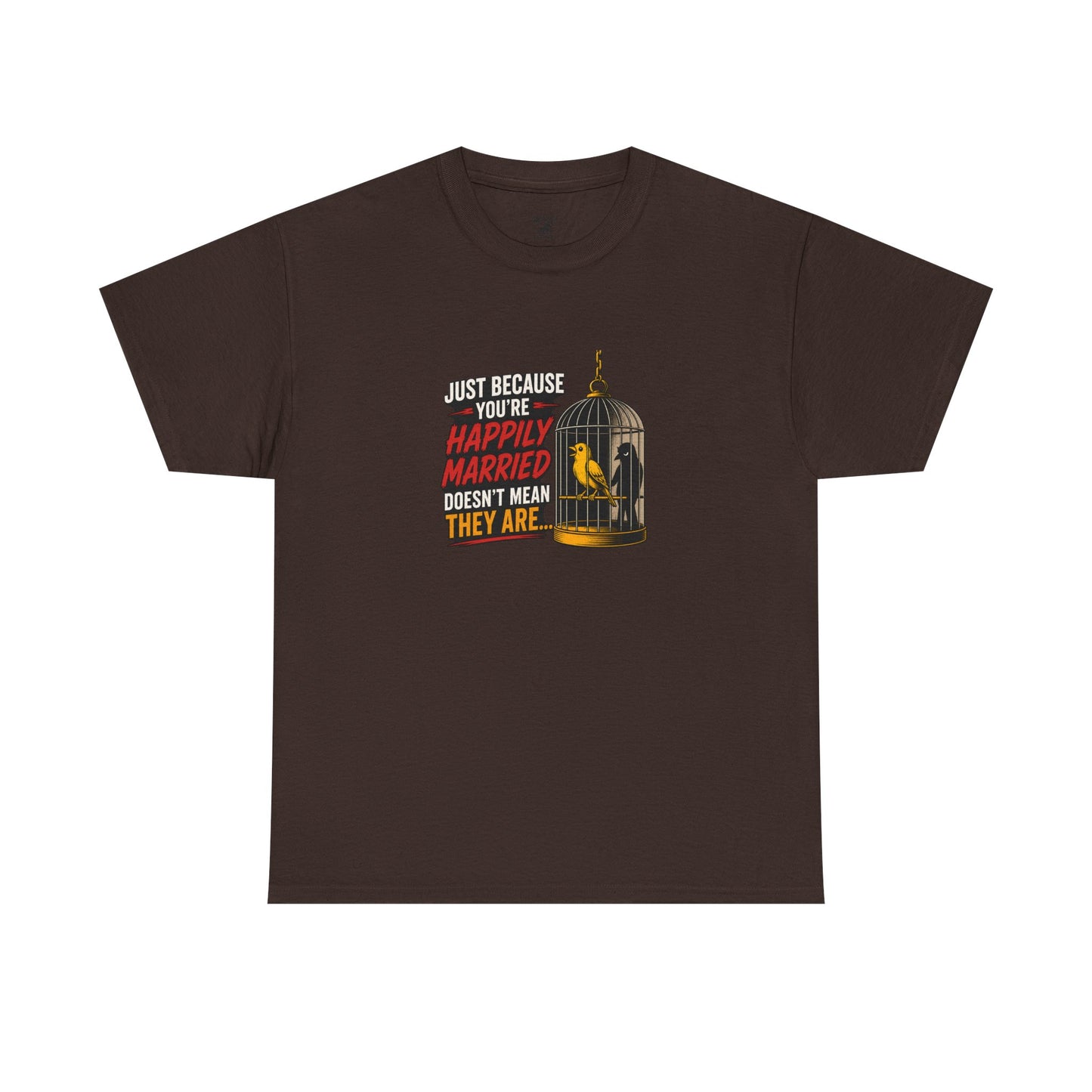 Happily Married - Unisex Heavy Cotton Tee