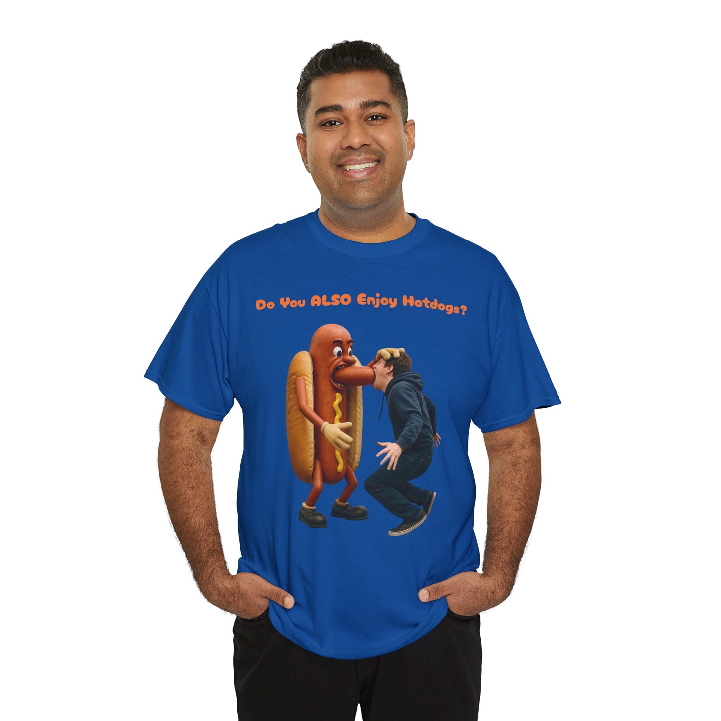 Do You ALSO Enjoy Hotdogs? -  Unisex Heavy Cotton Tee