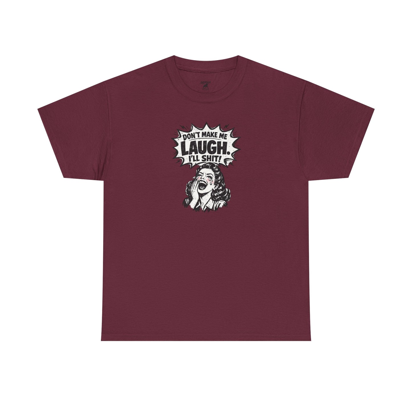 Dont Make Me Laugh - Unisex Heavy Cotton Tee