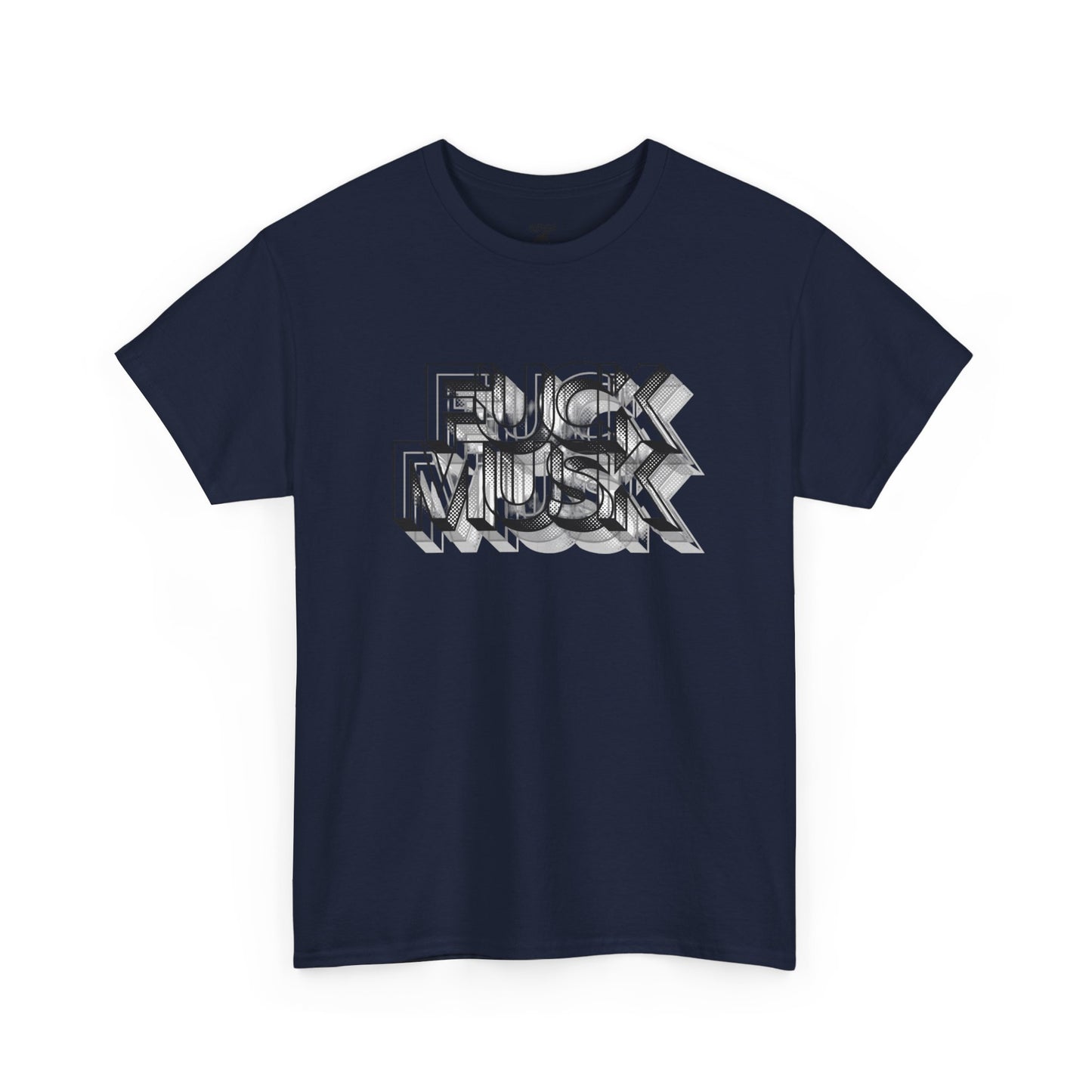 Fuck Musk - Unisex Heavy Cotton Tee