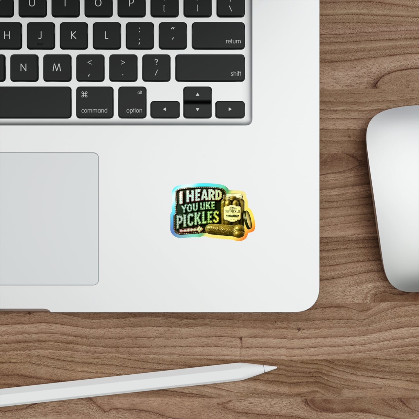 Like Pickles - Holographic Die-cut Stickers