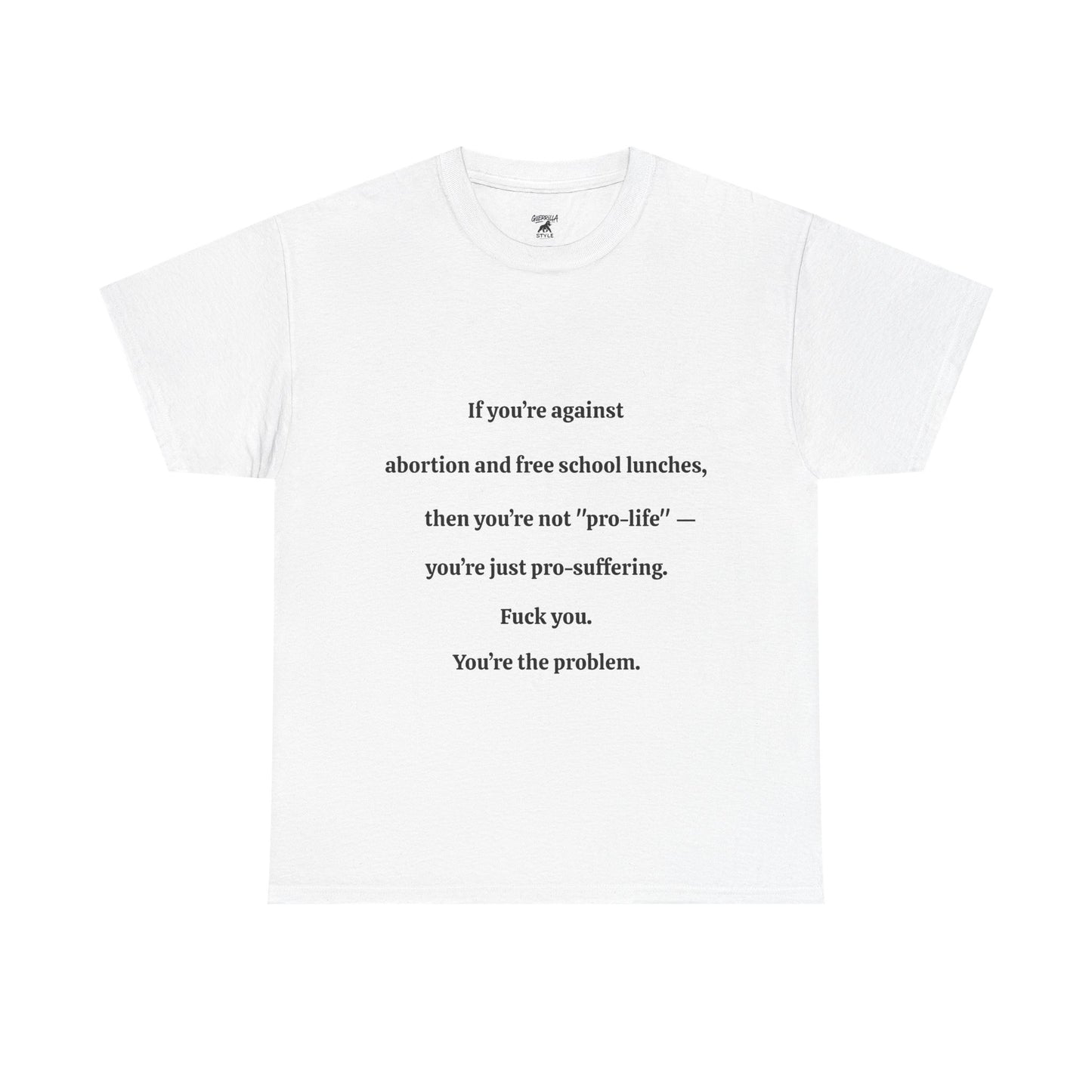 You’re The Problem - Unisex Heavy Cotton Tee