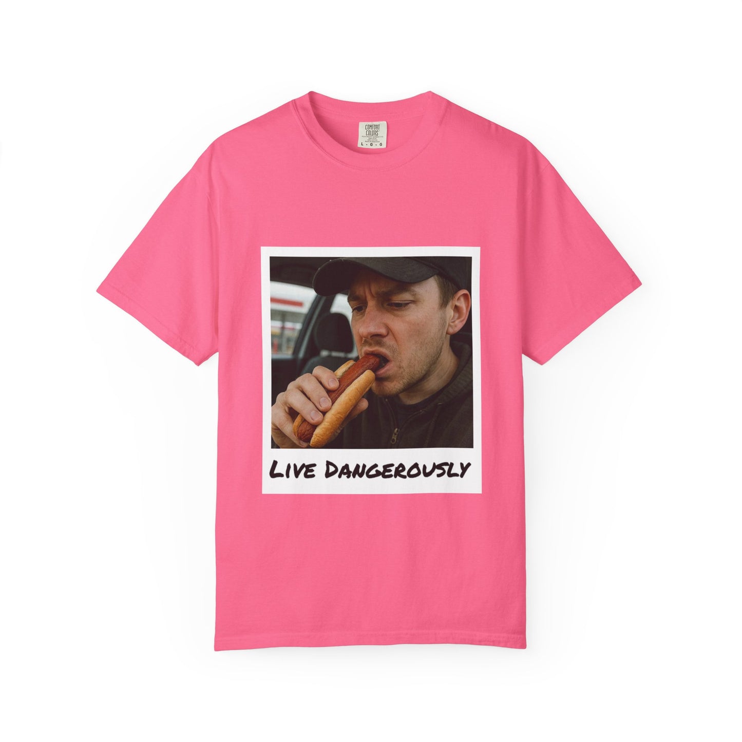 Live Dangerously - Unisex T-shirt