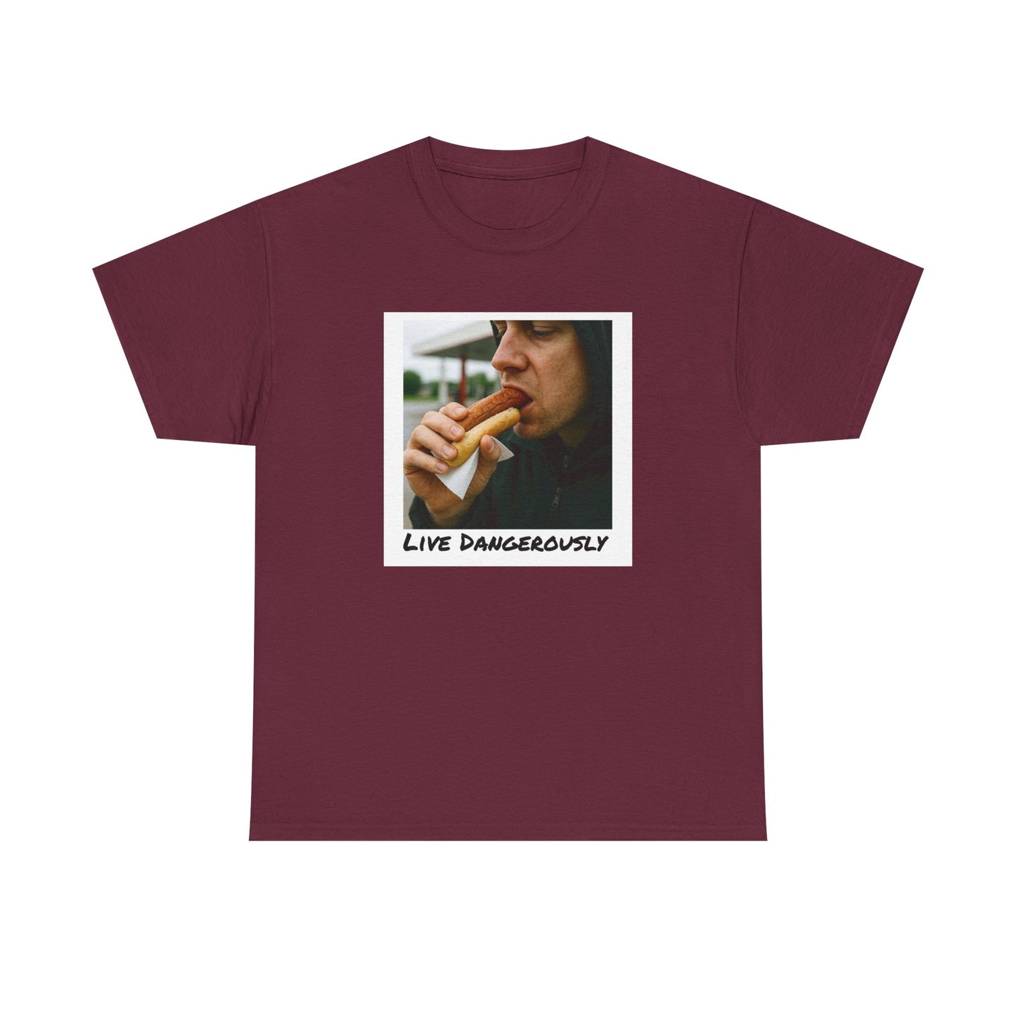 Live Dangerously - Unisex Graphic Print T-Shirt
