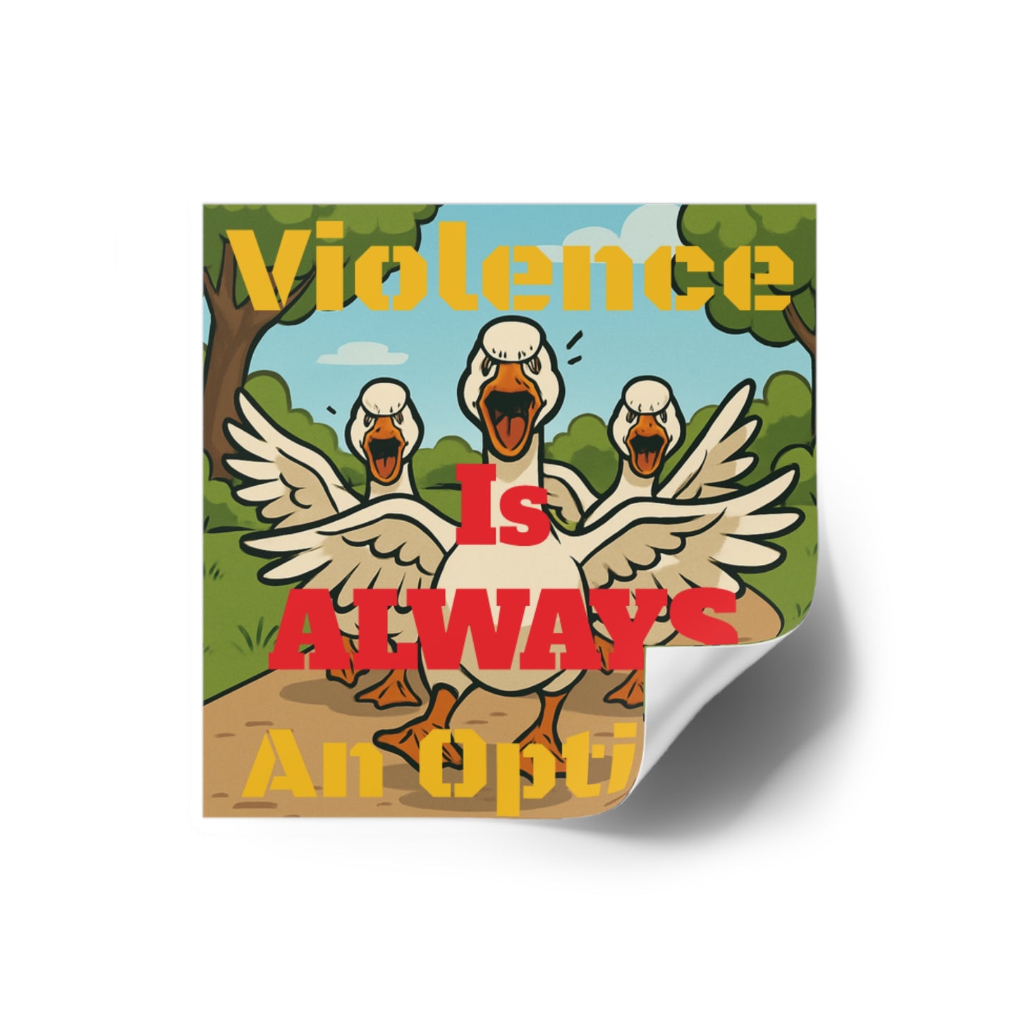 Violence Is ALWAYS An Option - Square Stickers