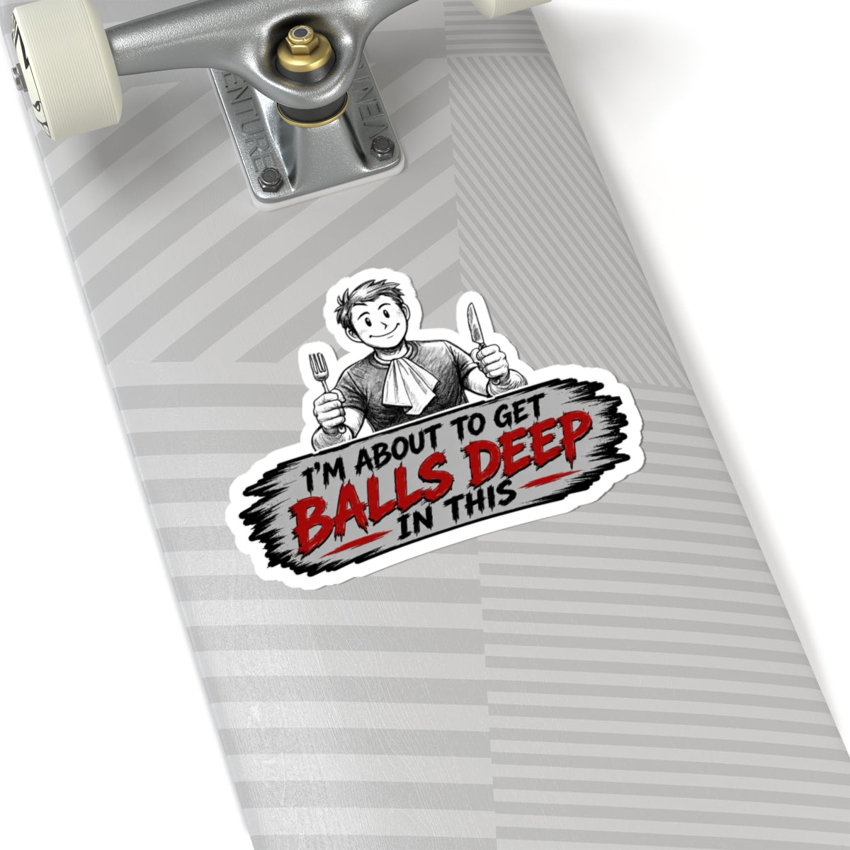 Balls Deep - Kiss-Cut Stickers