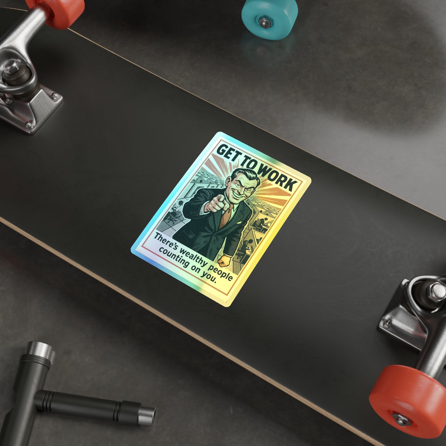 Get To Work - Holographic Die-Cut Stickers