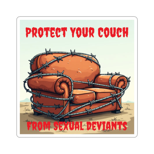 Protect Your Couch - Square Sticker