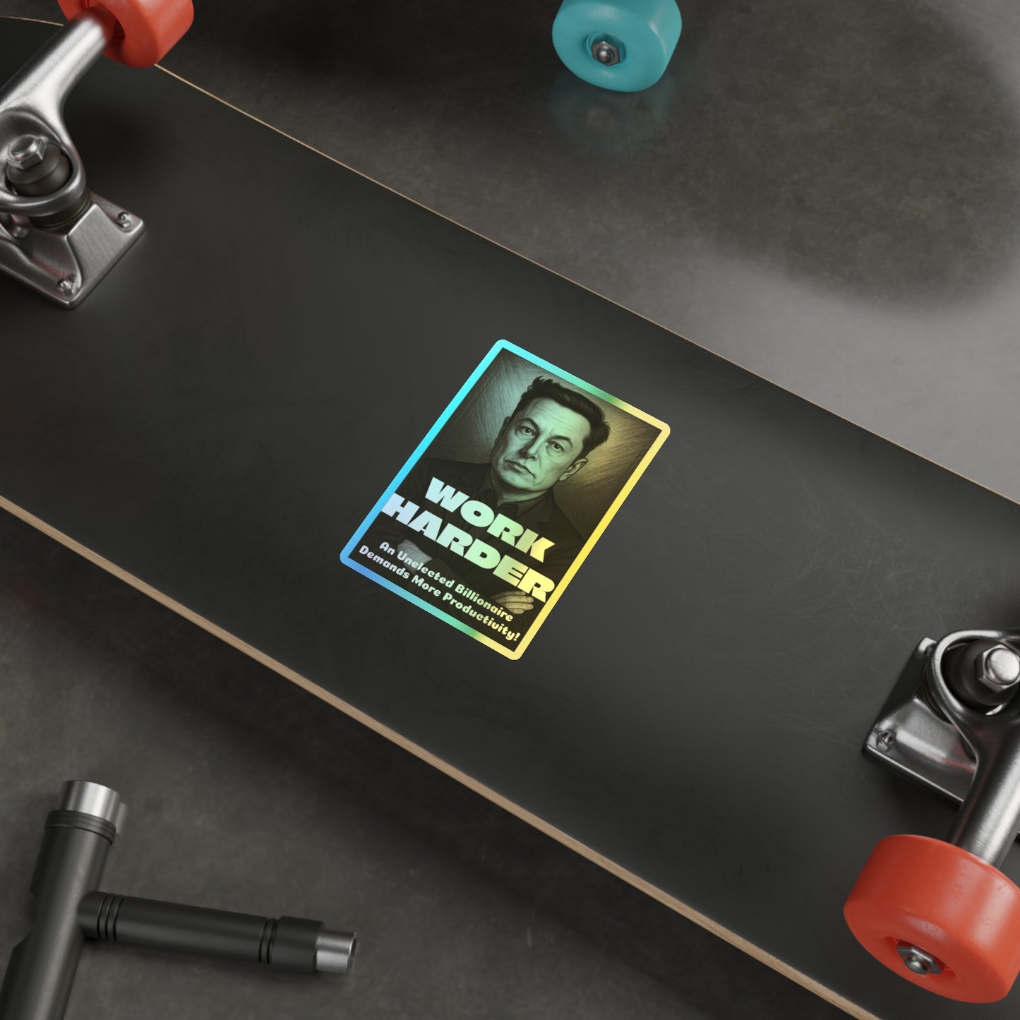 Work Harder - Holographic Die-Cut Stickers
