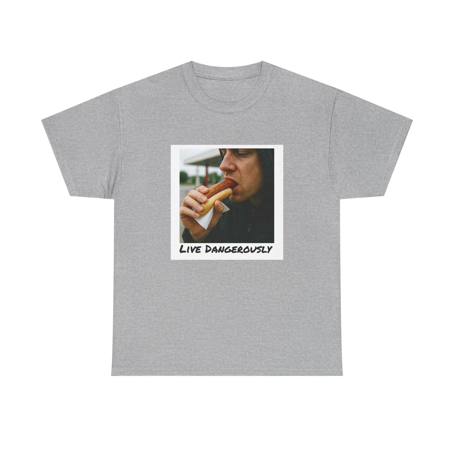Live Dangerously - Unisex Graphic Print T-Shirt