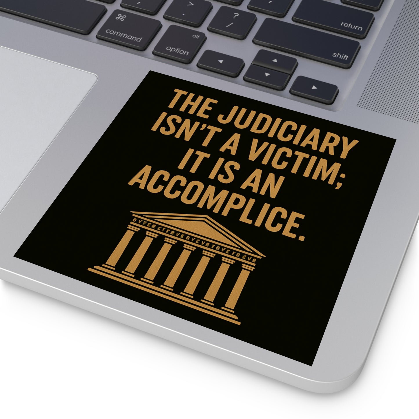 Judiciary Accomplice - Square Sticker